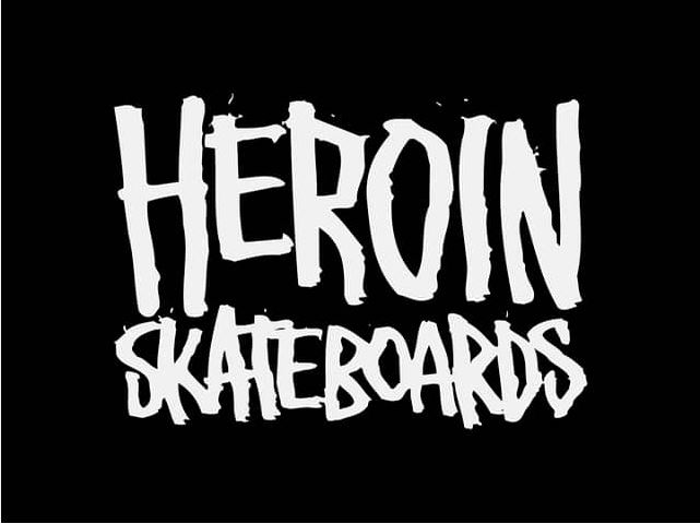 Heroin Skateboards